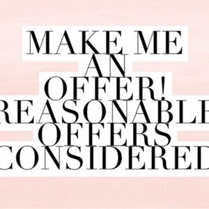 Make me a reasonable offer